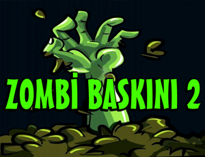 Zombi Baskını 2